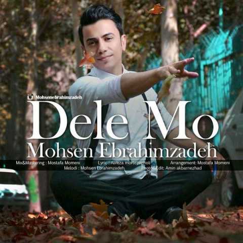 Mohsen Ebrahimzadeh Dele Mo